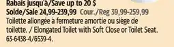 Canadian Tire Elongated Toilet with Soft Close or Toilet Seat offer