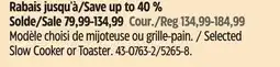 Canadian Tire Selected Slow Cooker or Toaster offer