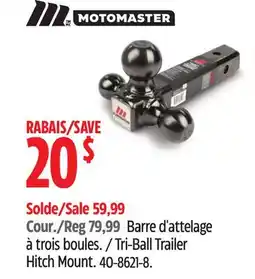 Canadian Tire Tri-Ball Trailer Hitch Mount offer