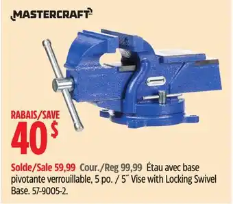 Canadian Tire 5˝ Vise with Locking Swivel Base offer