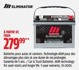 Canadian Tire ELIMINATOR Car & Truck Batteries offer