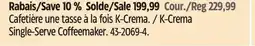 Canadian Tire K-Crema Single-Serve Coffeemaker offer
