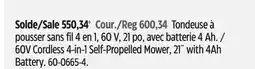 Canadian Tire 60V Cordless 4-in-1 Self-Propelled Mower, 21˝ with 4Ah Battery offer