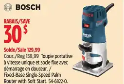 Canadian Tire BOSCH Fixed-Base Single-Speed Palm Router with Soft Start offer