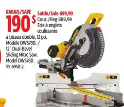 Canadian Tire 12˝ Dual-Bevel Sliding Mitre Saw. Model DWS780 offer