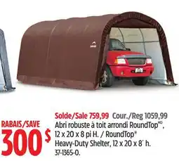 Canadian Tire RoundTop Heavy-Duty Shelter, 12 x 20 x 8´ h offer