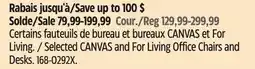 Canadian Tire Selected CANVAS and For Living Office Chairs and Desks offer