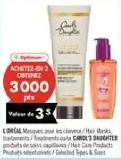 Pharmaprix L'Oréal hair masks or carol's daughter hair care products offer
