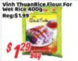 Nations Fresh Foods Vinh Thuan rice flour for wet rice offer