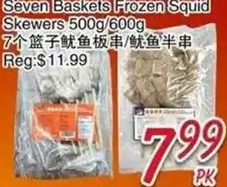 Foody Mart Seven Baskets frozen squid skewers offer