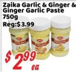 Nations Fresh Foods Zaika Garlic & Ginger & Ginger Garlic Paste offer