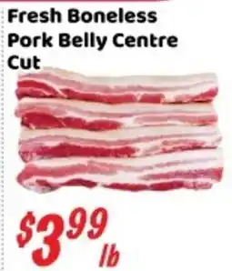 Nations Fresh Foods Fresh Boneless Pork Belly Centre Cut offer