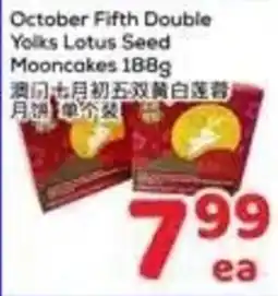 Foody Mart October Fifth Double Yolks Lotus Seed Mooncakes offer