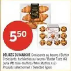 Pharmaprix Délices du Marché croissants au beurre / butter tarts offer
