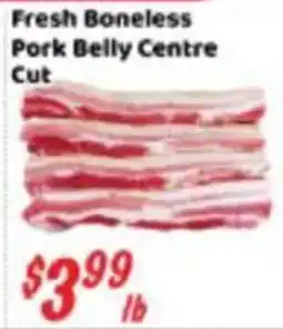Nations Fresh Foods Fresh Boneless Pork Belly Centre Cut offer