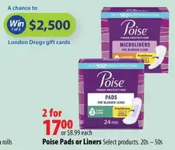 London Drugs Poise Pads or Liners offer