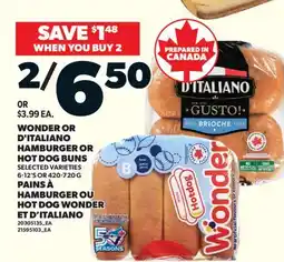 Valu-mart PAINS A HAMBURGER OU HOT DOG WONDER ET D'ITALIANO, 6-12'S OR offer
