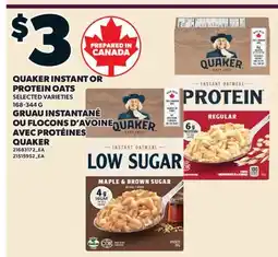 Valu-mart GRUAU INSTANTANÉ OU FLOCONS D'AVOINE AVEC PROTÉINES QUAKER offer