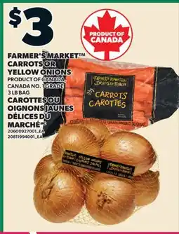 Valu-mart CAROTTES OU OIGNONS JAUNES DÉLICES DU MARCHÉ, 3 LB BAG offer