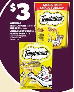 Loblaws WHISKAS TEMPTATIONS, 160/180 G PURREES, 11'S OR LICKABLE SPOONS, 40 G TREATS FOR CATS offer