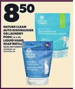 Loblaws NATURE CLEAN AUTO DISHWASHER OR LAUNDRY PODS, 24'S OR LIQUID HAND SOAP REFILL offer