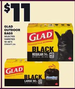 Loblaws GLAD OUTDOOR BAGS, 10-40'S offer