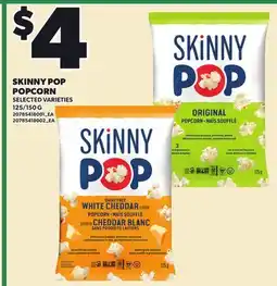 Loblaws SKINNY POP POPCORN, 125/150 G offer