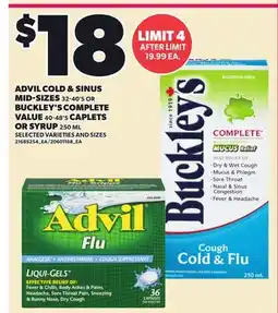 Loblaws ADVIL COLD & SINUS MID-SIZES, 32-40'S OR BUCKLEY'S COMPLETE VALUE, 40-48'S CAPLETS OR SYRUP offer