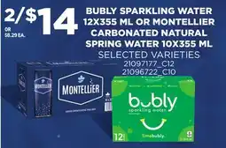 Loblaws BUBLY SPARKLING WATER, 12X355 ML OR MONTELLIER CARBONATED NATURAL SPRING WATER, 10X355 ML offer