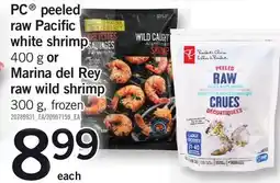 Loblaws PC PEELED RAW PACIFIC WHITE SHRIMP 400 G OR MARINA DEL REY RAW WILD SHRIMP, 300 G offer