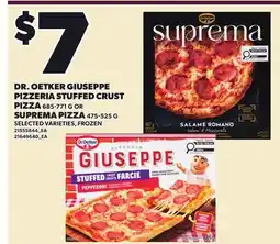 Loblaws DR. OETKER GIUSEPPE PIZZERIA STUFFED CRUST PIZZA, 685-771 G OR SUPREMA PIZZA, 475-525 G offer