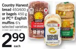 Loblaws COUNTRY HARVEST BREAD, 450/600 G OR BAGELS, 450 G OR PC ENGLISH MUFFINS, 6'S offer