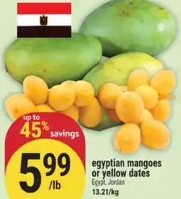 Marché Adonis egyptian mangoes or yellow dates offer