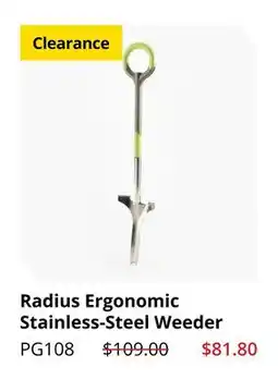 Lee Valley Tools Radius Ergonomic Stainless-Steel Weeder offer