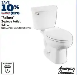 RONA American Standard Reliant 2-piece toilet 4.8-L offer