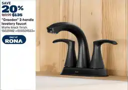 RONA Moen Graden 2-handle lavatory faucet offer
