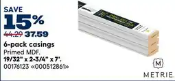 RONA Metrie 6-pack casings offer