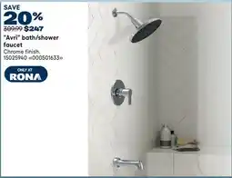 RONA MOEN Avri bath/shower faucet offer