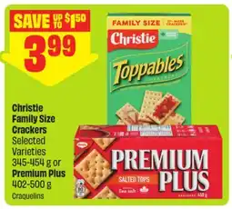 FreshCo Christie Family Size Crackers Selected Varieties 345-454 g or Premium Plus 402-500 g offer
