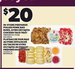 Independent Grocer IN-STORE PREPARED PULLED PORK BAO BUNS, GYRO OR FAJITA CHICKEN TACO TRAY offer