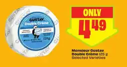 FreshCo Monsieur Gustav Double Crème 125 g Selected Varieties offer