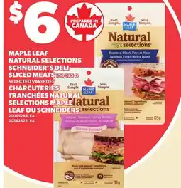 Independent Grocer MAPLE LEAF NATURAL SELECTIONS, SCHNEIDER'S DELI SLICED MEATS offer