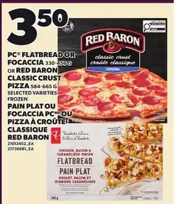 Independent Grocer PC FLATBREAD OR FOCACCIA, 330-456G OR RED BARON CLASSIC CRUST PIZZA, 584-665 G offer
