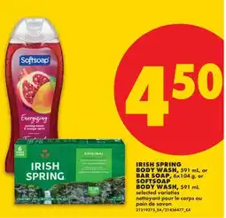 No Frills IRISH SPRING BODY WASH, 591 mL, or BAR SOAP, 6x104 g, or SOFTSOAP BODY WASH, 591 mL offer