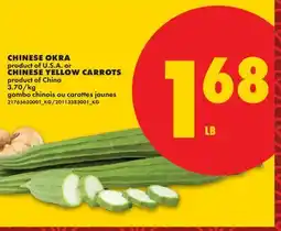 No Frills CHINESE OKRA or CHINESE YELLOW CARROTS offer