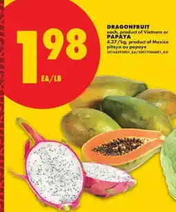 No Frills DRAGONFRUIT OR PAPAYA offer