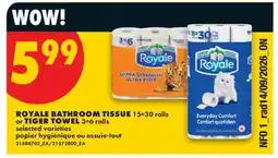 No Frills ROYALE BATHROOM TISSUE, 15-30 rolls or TIGHT TOWEL, 3-6 rolls offer
