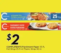 Sobeys COMPLIMENTS Parchment Paper 35 ft., Foil Wrap 25 ft., or Plastic Wrap 30 m offer