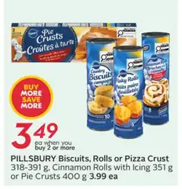 Sobeys Biscuits, Rolls or Pizza Crust 318-391 g, Cinnamon Rolls with Icing 351 g or Pie Crusts 400 g offer