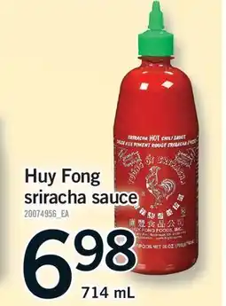 Fortinos HUY FONG SRIRACHA SAUCE offer